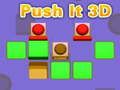 खेल इसे 3D पुश करें  ऑनलाइन