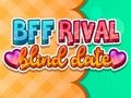 खेल BFF प्रतिद्वंद्वी ब्लाइंड डेट  ऑनलाइन