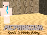 खेल MCParkour नोब और नोब बेबी  ऑनलाइन