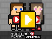 खेल YouTuber Minecraft 2 खिलाड़ी  ऑनलाइन