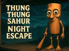 खेल Thung Thung Sahur Night Escape ऑनलाइन