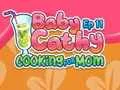 खेल Baby Cathy Ep11: Cooking for Mom ऑनलाइन