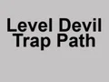 खेल Level Devil Trap Path ऑनलाइन