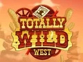 खेल Totally Wild West ऑनलाइन