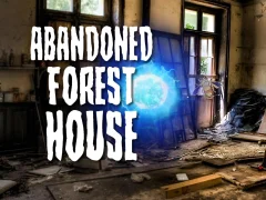खेल Abandoned Forest House ऑनलाइन