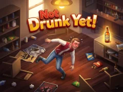 खेल Not Drunk Yet! ऑनलाइन