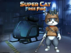 खेल Super Cat Free Fire ऑनलाइन