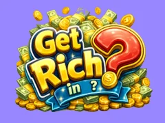 खेल Get rich in? ऑनलाइन