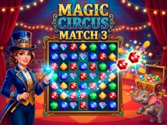खेल Magic Circus Match 3 ऑनलाइन