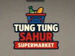 खेल Tung Tung Sahur Supermarket ऑनलाइन
