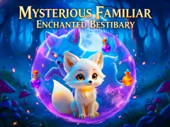 खेल Mysterious Familiar Enchanted Bestiary ऑनलाइन