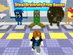 खेल Steal Brainrots From Bosses ऑनलाइन