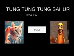 खेल Tung Tung Tung Sahur Who Is? ऑनलाइन