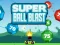 खेल Super Ball Blast ऑनलाइन