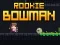 खेल Rookie Bowman ऑनलाइन
