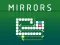 खेल Mirrors ऑनलाइन