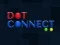 खेल Dot Connect ऑनलाइन