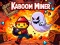 खेल Kaboom Miner ऑनलाइन