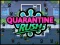 खेल Quarantine Rush ऑनलाइन