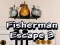 खेल Fisherman Escape 3 ऑनलाइन