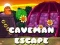 खेल Caveman Escape ऑनलाइन