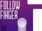 खेल Follow Finger ऑनलाइन