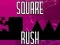 खेल Square Rush ऑनलाइन