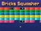 खेल Bricks Squasher ऑनलाइन