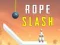 खेल Rope Slash ऑनलाइन