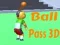 खेल Ball Pass 3D ऑनलाइन