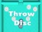 खेल Throw Disc ऑनलाइन