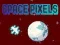 खेल Space Pixels ऑनलाइन