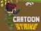 खेल Cartoon Strike ऑनलाइन