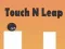खेल Touch N Leap ऑनलाइन
