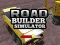 खेल Road Builder Simulator ऑनलाइन