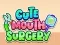 खेल Cute Mouth Surgery ऑनलाइन