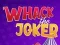 खेल Whack The Joker ऑनलाइन