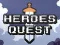 खेल Heroes Quest ऑनलाइन
