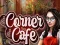 खेल Corner Cafe ऑनलाइन