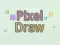खेल Pixel Draw ऑनलाइन