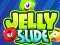 खेल Jelly Slides ऑनलाइन