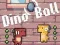 खेल Dino Ball ऑनलाइन