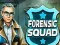 खेल Forensic Squad ऑनलाइन
