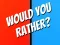 खेल Would You Rather? ऑनलाइन