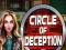 खेल Circle of Deception ऑनलाइन