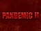 खेल Pandemic 2 ऑनलाइन