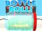 खेल Bottle Roll ऑनलाइन