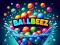 खेल Ballbeez ऑनलाइन