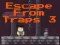 खेल Escape From Traps 3 ऑनलाइन