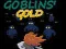 खेल Goblin's Gold ऑनलाइन